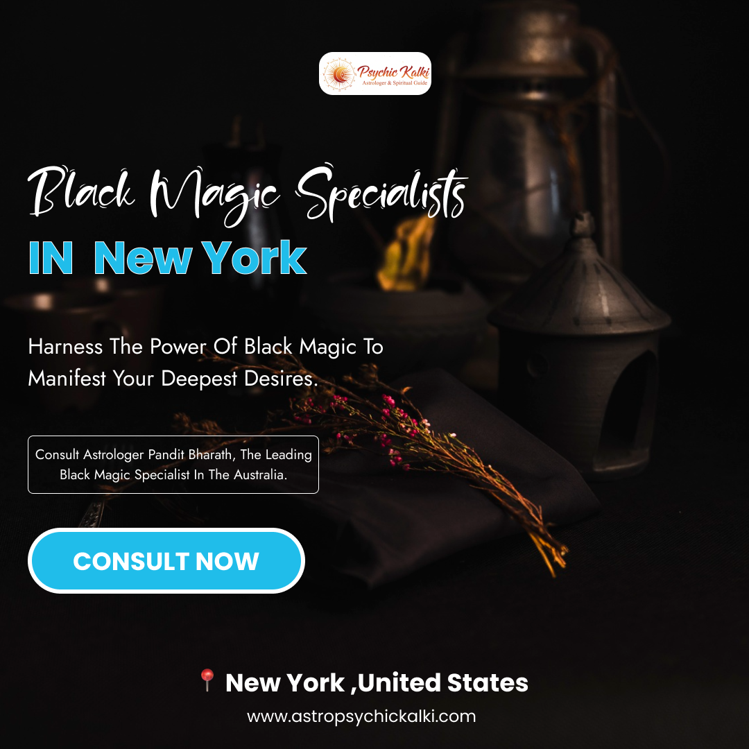 Black magic removal in New York, Black magic specialist New York, Remove black magic New York, Indian black magic expert New York, Black magic healing New York,