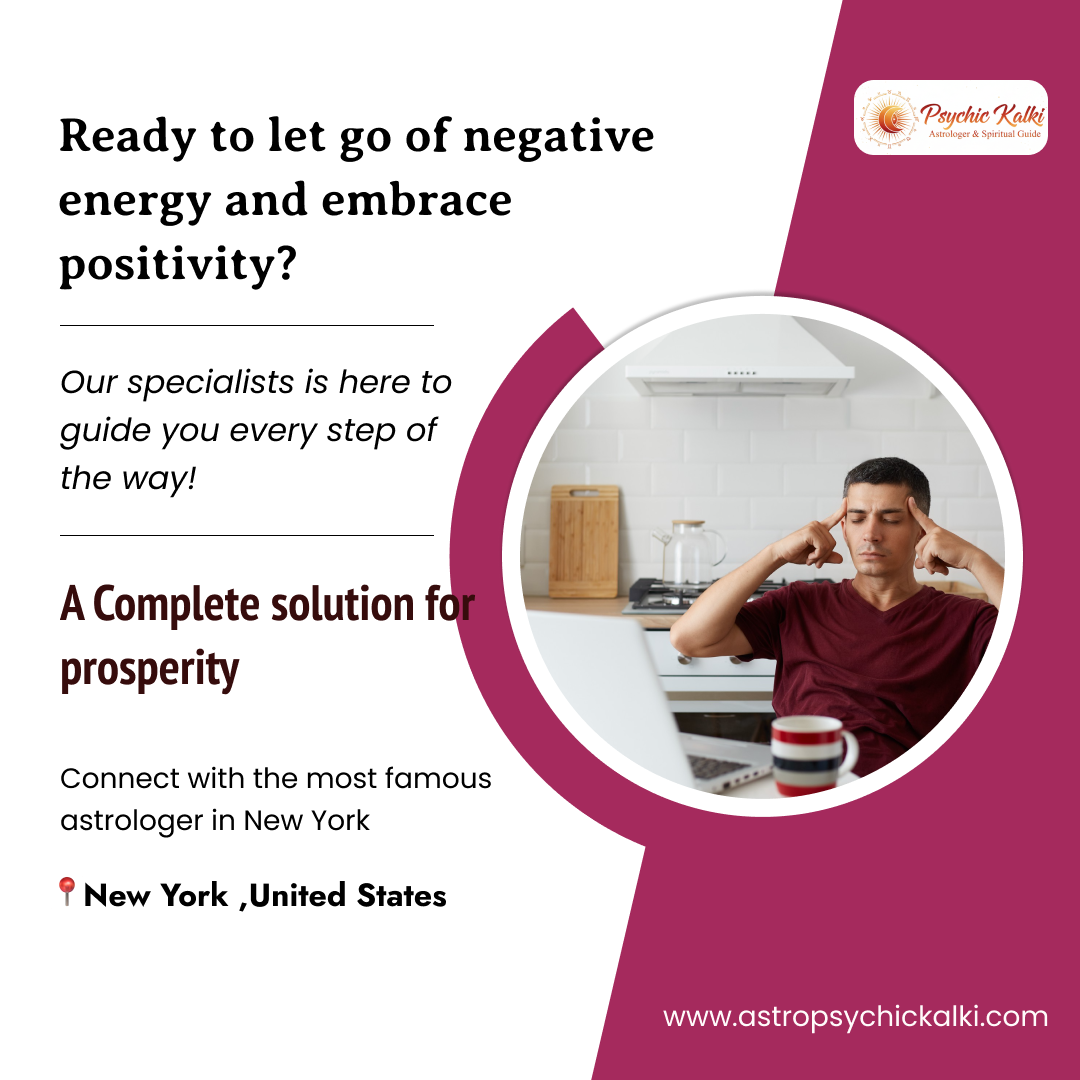 Negative energy removal in New York, Remove negative energy New York, Negative energy cleansing New York, Indian negative energy healer New York, Spiritual negative energy removal New York